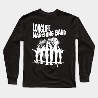 Longlife marching band Long Sleeve T-Shirt